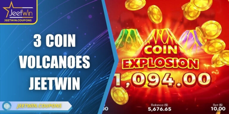 3 Coin Volcanoes JeetWin – Nổ hũ núi lửa , rinh vàng về tay