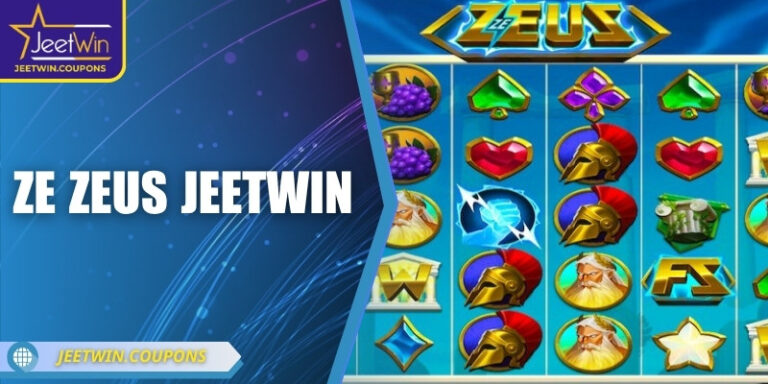 Ze Zeus JeetWin – Game nổ hũ thần thoại Hy Lạp đầy kịch tính